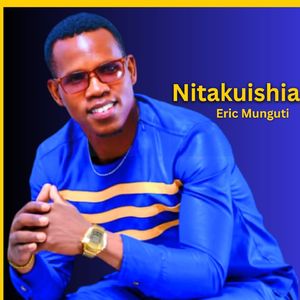 Nitakuishia