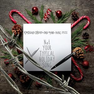 Not Your Typical Holiday Song