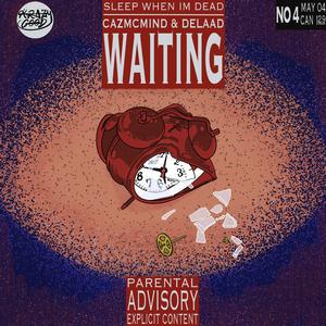 WAITING