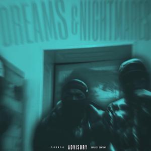 Dreams & Nightmares
