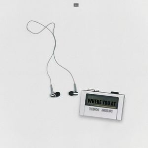 WHERE YOU AT(你在哪里)