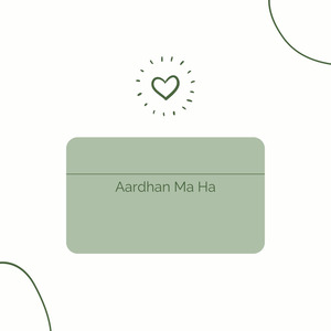 Aardhan Ma Ha