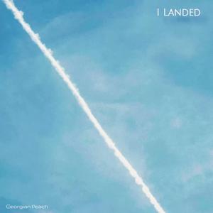 I Landed