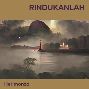 RINDUKANLAH (Remastered 2024)