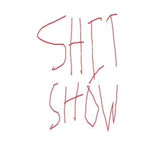 SHITSHOW