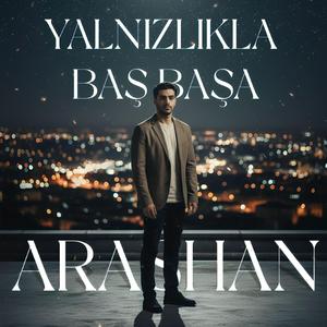 Yalnızlıkla Baş Başa