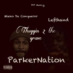 Thuggin 2 The Grave (feat. Lefthand)