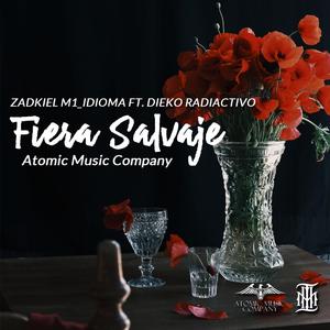 Fiera Salvaje (feat. Dieko Radiactivo & Zadkiel)