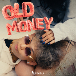 OLD MONEY