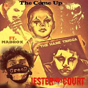 The Come Up feat. (feat. Jamie Madrox, DraNjed & GreeD)