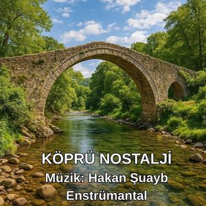 Köprü Nostalji - Enstrümantal