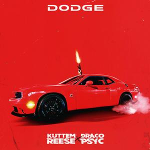 Dodge (feat. Draco Psyc)