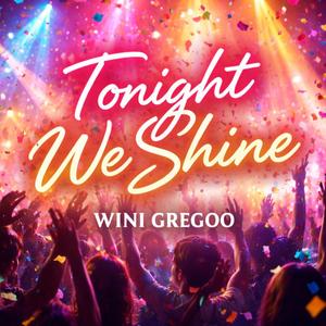 Tonight We Shine