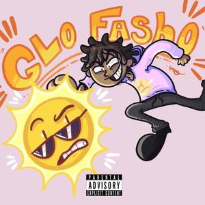 Glo Fasho