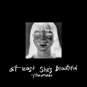 At Least She's Beautiful