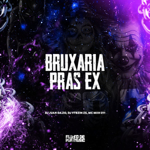 Bruxaria Pras Ex