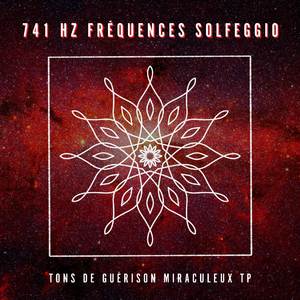 741 Hz: Éveil Spirituel