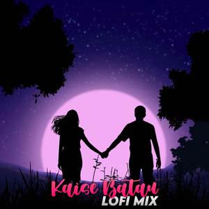 Kaise Batau (Mix)