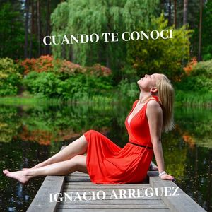 Cuando Te Conoci (Dulce Mujer)