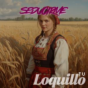 Seducirme