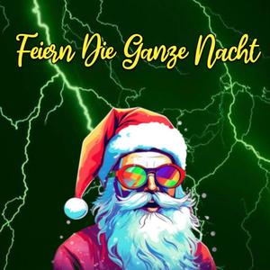 Feiern Die Ganze Nacht
