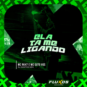 Ela Ta Me Ligando