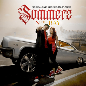 Summerz N the Bay (feat. Gata Mas Firme & Flakita)