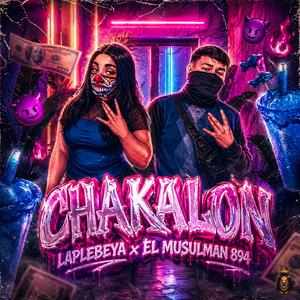 CHAKALON (feat. EL MUSULMAN 894)