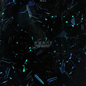 Awake (Naisu remix)