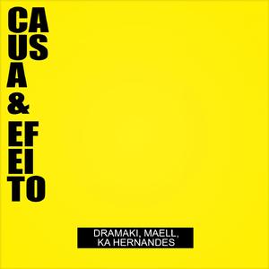 Causa & Efeito (Dramaki VIP mix)