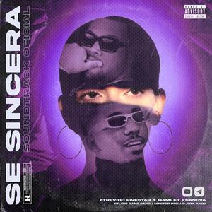 Se Sincera (feat. Hamlet Ksanova)