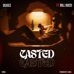 Casted Relationship (feat. Bill Gucci)