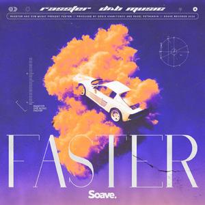 Faster