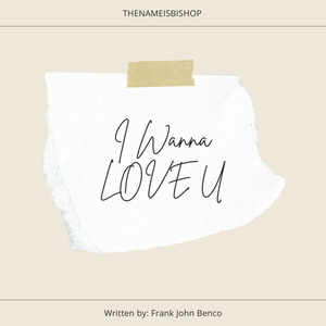 I Wanna LOVE U