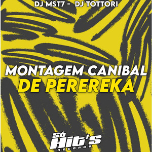 Montagem Canibal de Perereka