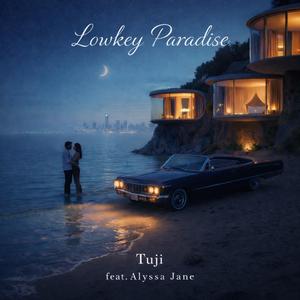 Lowkey Paradise (feat. Alyssa Jane)