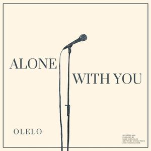 Alone With You