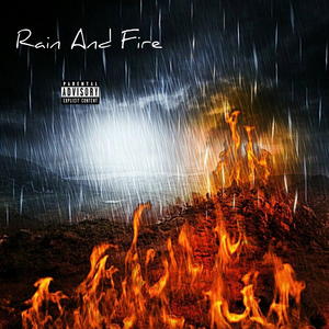 Rain and Fire
