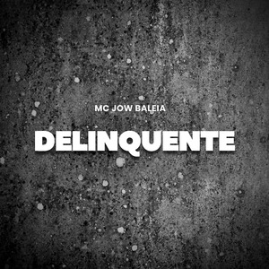 Delinquente
