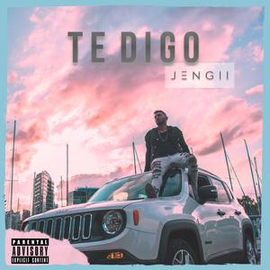 Te Digo