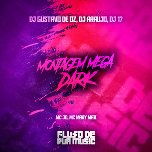 Montagem Mega Dark