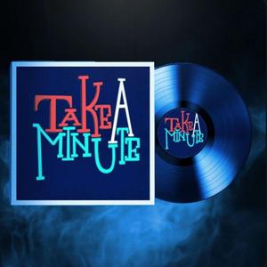 Take a Minute (Prod. Fletch Remix)