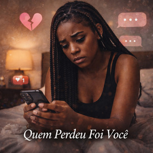 QUEM PERDEU FOI VOCÊ