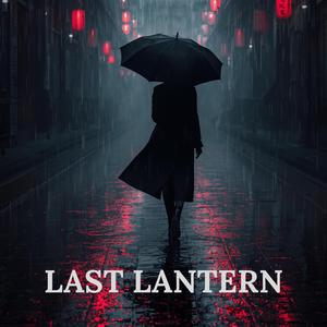 LAST LANTERN