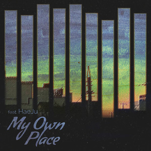 My Own Place (feat. HaeJu)