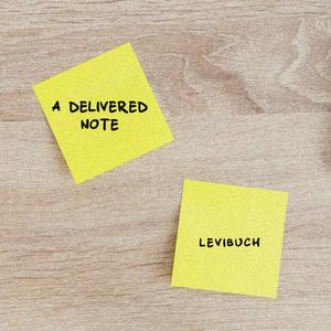 A Delivered Note