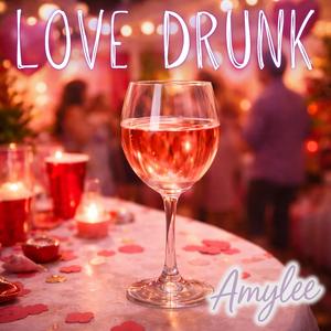 Love Drunk