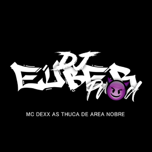 As Tchuca de Área Nobre