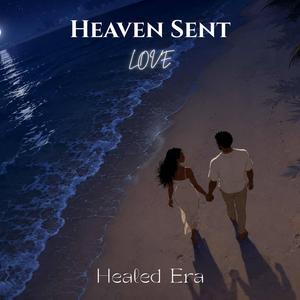 Heaven Sent Love
