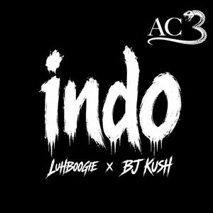 Indo (feat. BJ Kush)